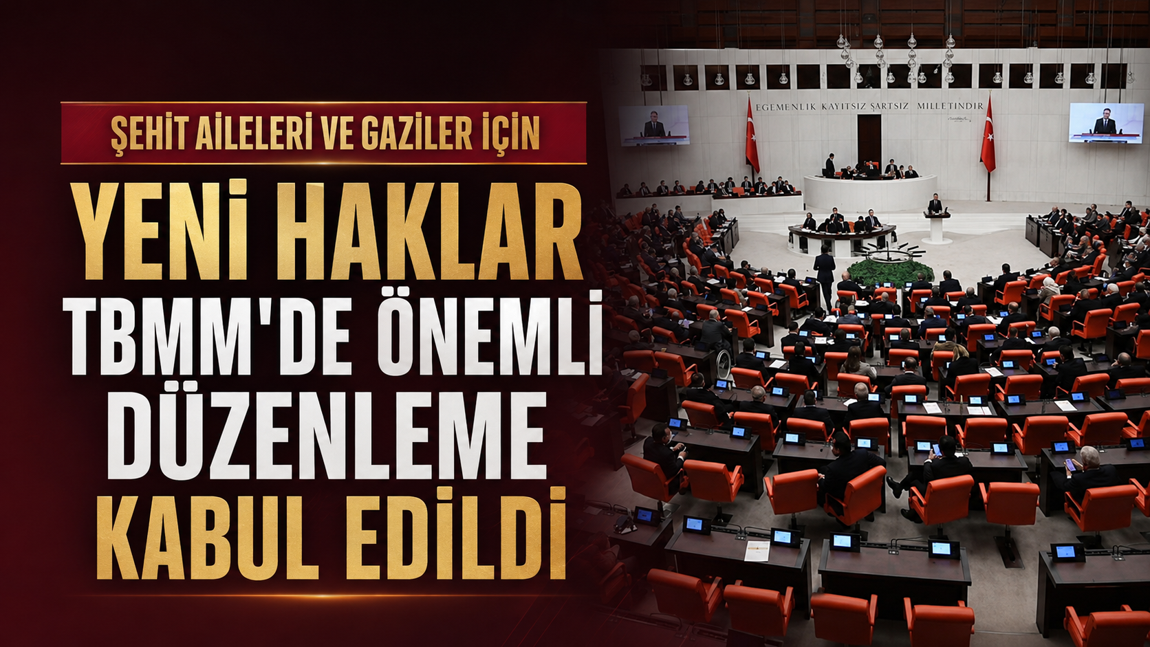 Şehit Aileleri ve Gaziler İçin Yeni Haklar: TBMM'de Önemli Düzenleme Kabul Edildi