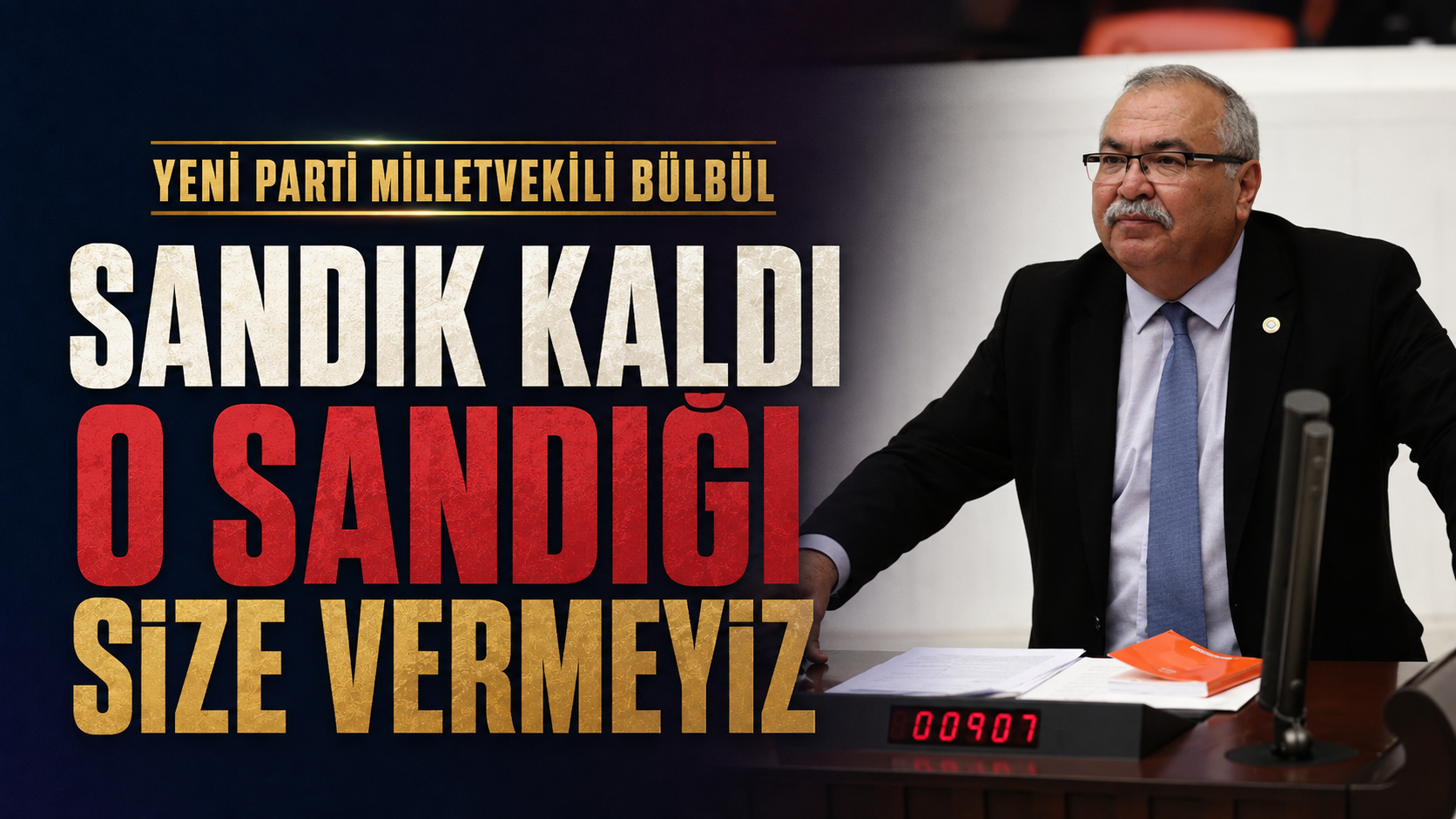 Yeni Parti Milletvekili Bülbül: 'Sandık Kaldı, O Sandığı Size Vermeyiz'