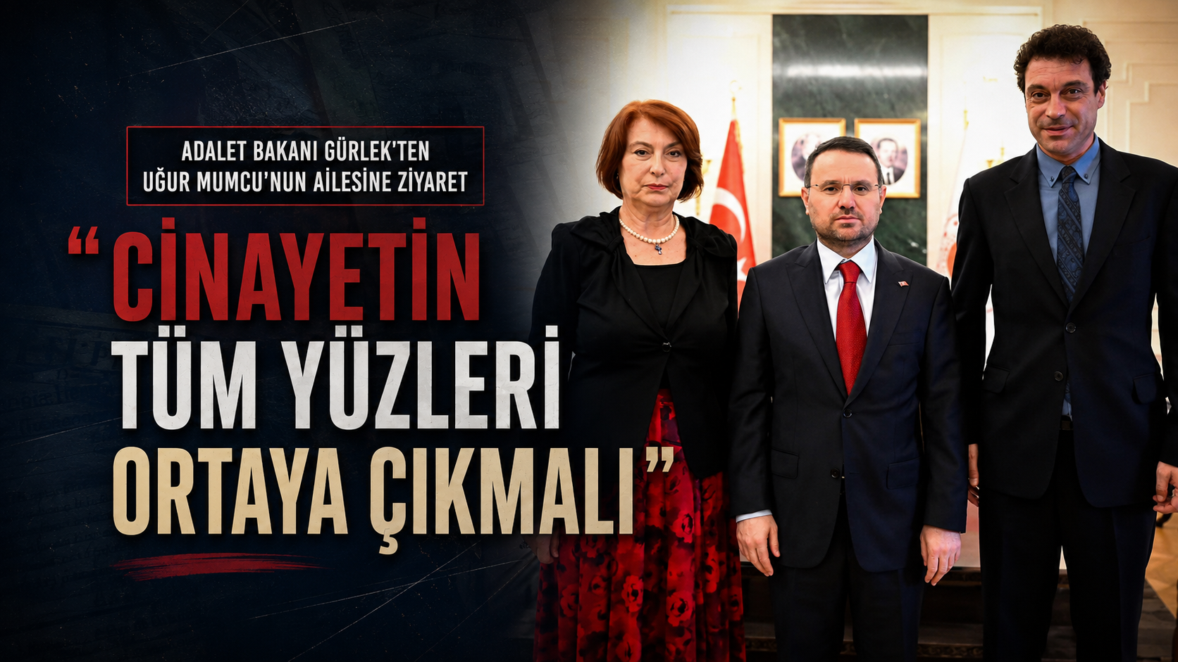 Adalet Bakanı Gürlek, Uğur Mumcu'nun Ailesini Ziyaret Etti: 'Cinayetin Tüm Yüzleri Ortaya Çıkmalı'